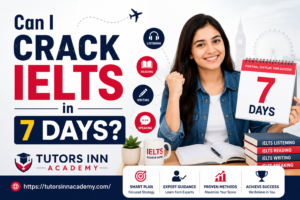 Can I Crack IELTS in 7 Days?